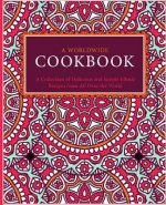 A Worldwide Cookbook: A Collection of Delicious and Simple Ethnic Recipes from All Over the World (2nd Edition)