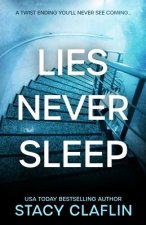 Lies Never Sleep: A thriller with a twist ending you'll never see coming