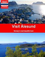 Visit ?lesund: Norway's most beautiful town