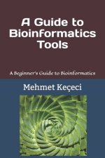 Guide to Bioinformatics Tools