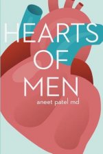 Hearts of Men: Poems and Prose