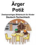 Deutsch-Tschechisch Ärger/Potíz Zweisprachiges Bilderbuch für Kinder