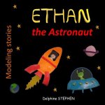 Ethan the Astronaut