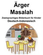 Deutsch-Indonesisch Ärger/Masalah Zweisprachiges Bilderbuch für Kinder