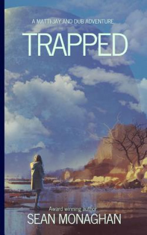 Trapped