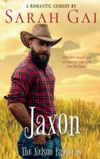 Jaxon: Romantic Comedy/ Cowboy Romance