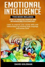 Emotional Intelligence: This Book Includes: How to Analyze People and Introducing Psychology: Learn to improve your social skills and relation