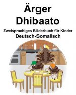 Deutsch-Somalisch Ärger/Dhibaato Zweisprachiges Bilderbuch für Kinder