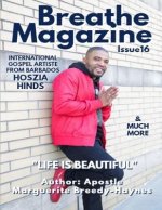 Breathe Magazine Issue 16: Life Is Beautiful