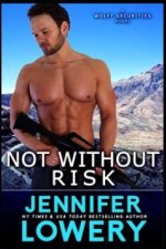 Not Without Risk