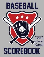 Baseball Scorebook With Lineup Cards: 50 Scorecards For Baseball Games