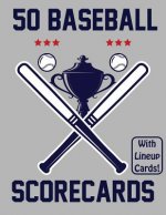 50 Baseball Scorecards With Lineup Cards: 50 Scorecards For Baseball and Softball Games