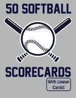 50 Softball Scorecards With Lineup Cards: 50 Scorecards For Baseball and Softball