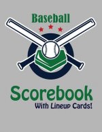 Baseball Scorebook With Lineup Cards: 50 Scorecards For Baseball