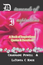 Diamonds of Inspirations: A Book of Inspirational Quotes & Devotions