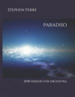 Paradiso: 2018 version for orchestra