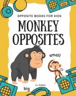 Monkey opposites: opposite books for kids