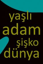 yaşlı adam şişko dünya: Çizgili kağıt ile boş günlüğü - Türkçe alıntı