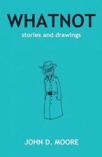 Whatnot: Stories and Drawings