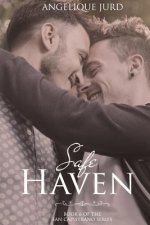 Safe Haven: (The San Capistrano Series Book 6)