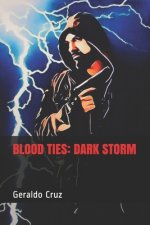 Blood Ties: Dark Storm