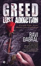 Greed Lust Addiction: Victory over vices makes you Champion