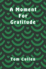 A Moment For Gratitude