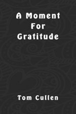 A Moment For Gratitude