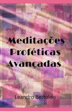 Meditaç?es Proféticas Avançadas