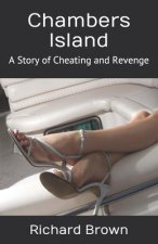 Chambers Island: A Story of Cheating and Revenge