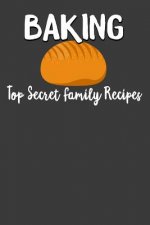 Baking Top Secret Family Recipes