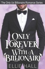 Only Forever with a Billionaire