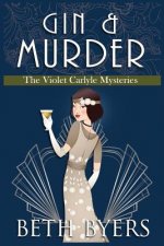 Gin & Murder: A Violet Carlyle Cozy Historical Mystery
