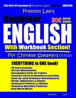 Preston Lee's Beginner English With Workbook Section For Chinese Speakers (British Version)