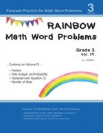 Rainbow Math Word Problems Grade 3. vol IV.