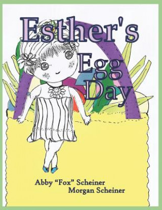 Esther's Egg Day