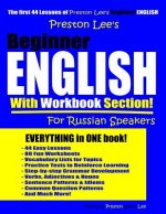 Preston Lee's Beginner English With Workbook Section For Russian Speakers