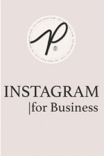Instagram For Business: Grow Your Influence + Income