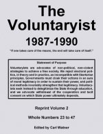 The Voluntaryist - 1987-1990: Reprint Volume 2, Whole Numbers 23 to 47