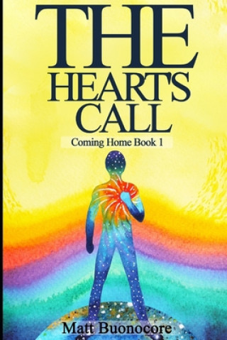 The Heart's Call: Coming Home Book 1