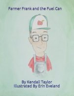 Farmer Frank and the Fuel Can