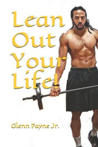 Lean Out Your Life!