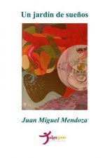 Un jardín de sue?os