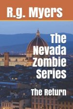 The Nevada Zombie Series: The Return