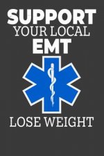 Support Your Local EMT Lose Weight: Jot down your EMS notes!