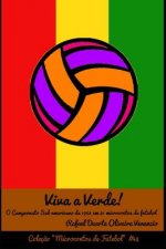 Viva a Verde!: O Campeonato Sul-americano em 1963 em 21 microcontos de futebol
