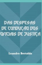 Das Despesas de Conduç?o dos Oficiais de Justiça