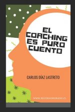 El coaching es puro cuento