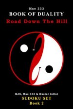 Book of Duality: Road Down The Hill