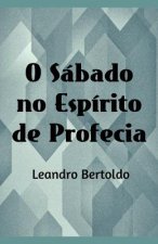 O Sábado no Espírito de Profecia